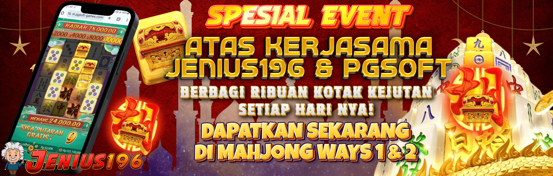 SPECIAL EVENT KERJASAMA JENIUS196 & PG SOFT DAPATKAN RIBUAN KOTAK KEJUTAN SETIAP HARINYA DI MAHJONG1