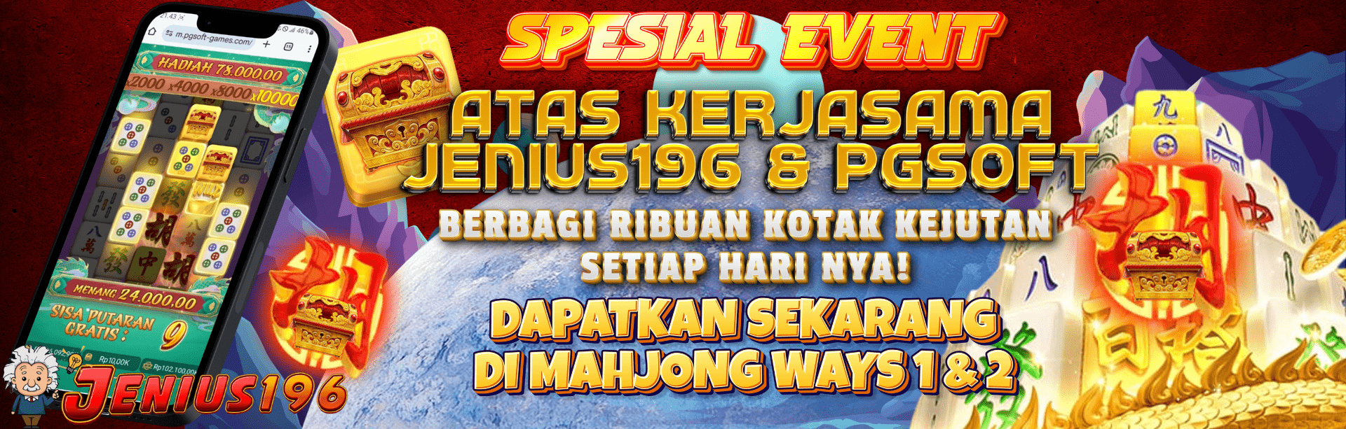 SPECIAL EVENT KERJASAMA JENIUS196 & PG SOFT DAPATKAN RIBUAN KOTAK KEJUTAN SETIAP HARINYA DI MAHJONG1