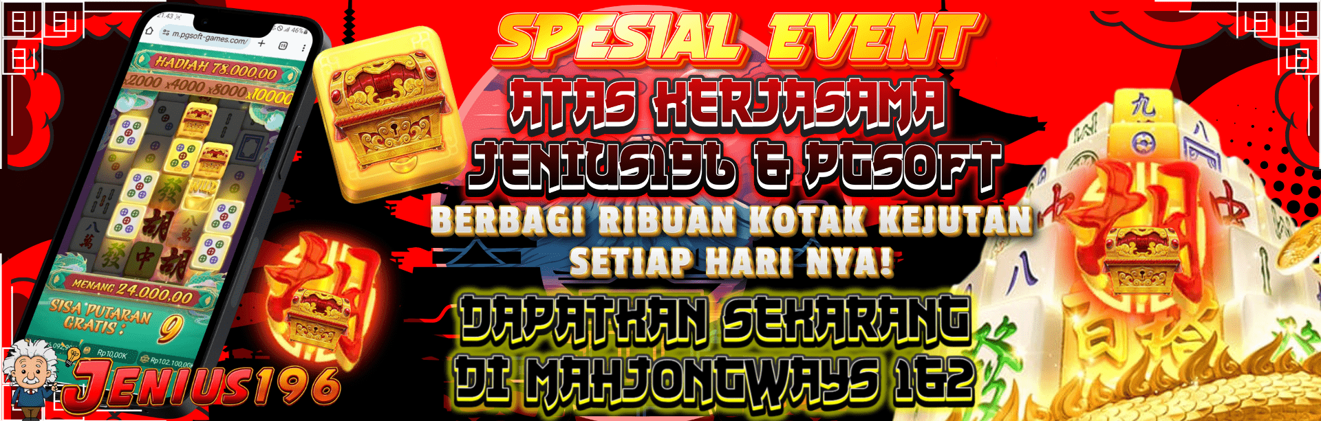 SPECIAL EVENT KERJASAMA JENIUS196 & PG SOFT DAPATKAN RIBUAN KOTAK KEJUTAN SETIAP HARINYA DI MAHJONG1