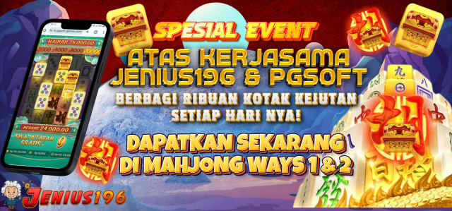 SPECIAL EVENT KERJASAMA JENIUS196 & PG SOFT DAPATKAN RIBUAN KOTAK KEJUTAN SETIAP HARINYA DI MAHJONG1