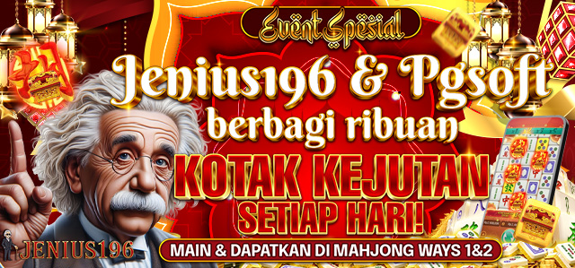 SPECIAL EVENT KERJASAMA JENIUS196 & PG SOFT DAPATKAN RIBUAN KOTAK KEJUTAN SETIAP HARINYA DI MAHJONG1
