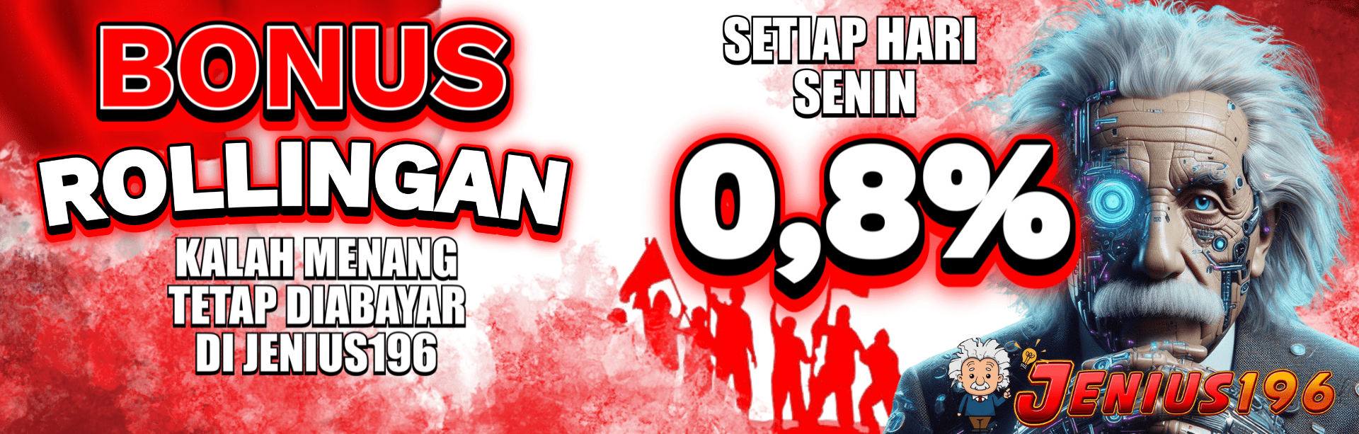 BONUS ROLLINGAN 0,8% KALAH TETAP DIBAYAR 