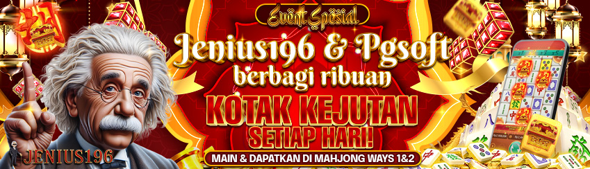SPECIAL EVENT KERJASAMA JENIUS196 & PG SOFT DAPATKAN RIBUAN KOTAK KEJUTAN SETIAP HARINYA DI MAHJONG1